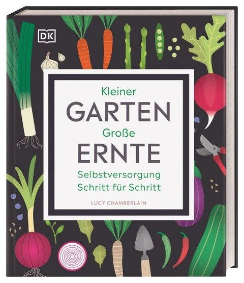 Lucy Chamberlain - Kleiner Garten - große Ernte