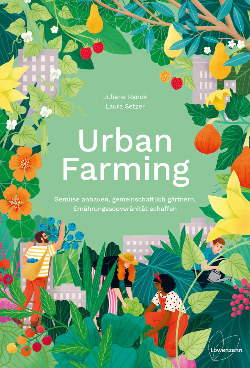 Juliane Ranck, Laura Setzer - Urban Farming